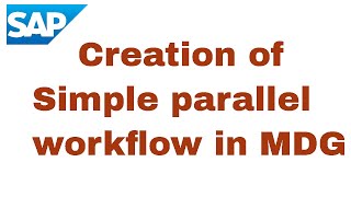 SAP MDG Simple parallel workflow [upl. by Rahcir]