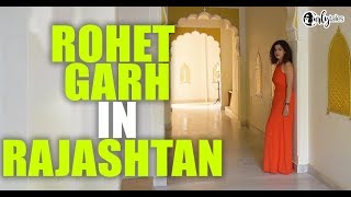 Gorgeous Heritage Property Rohet Garh In Rajasthan  Curly Tales [upl. by Rosamond]