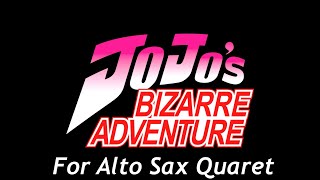 Giornos Theme from Jojos Bizzare Adventure Vento Aureo Alto Sax Quartet [upl. by Nava]