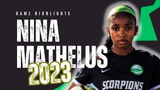 Nina Mathelus• Club• International •High School• Goals• 2023 [upl. by Gonzales]