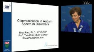 Communication in Autism Dr Rhea Paul [upl. by Ahteral977]