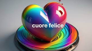 cuore felice  ai music [upl. by Nilyad259]