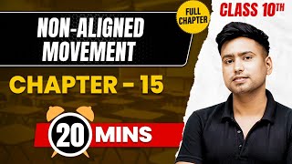 NON ALIGNED MOVEMENT In 20 Mins  Complete Chapter Mind Map  Class 10 ICSE HISTORY [upl. by Asilegna149]