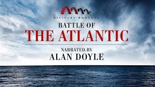 Battle of the Atlantic  Narrated by Alan Doyle [upl. by Hollyanne]