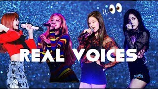 BLACKPINK REAL VOICES  each members [upl. by Etnaik102]