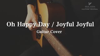 Sister Act 2  Oh Happy Day  Joyful Joyful・Fingerstyle Guitar Cover [upl. by Won]