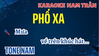 Karaoke Phố Xa Tone Nam  Nam Trân [upl. by Goetz]