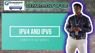 Ipv4 amp Ipv6 in Computer Networks  Taken By MrK Venkatesan  Department of CSE [upl. by Godfry443]