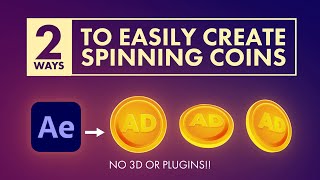 2 Ways to Create a Spinning Coin in After Effects [upl. by Nari]