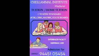 TUITION AND HOME TUITION BEST CHELLAMMAL INSTITUTE MADURAI94451054549043557425TUITION MADURAI [upl. by Patrizia]