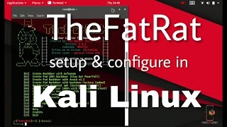 Hindi Install and configure TheFatRat in Kali Linux [upl. by Kcarb]