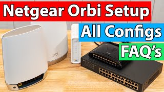 Netgear Orbi Setup Guide  FAQs Answered  All Configs Shown [upl. by Gonzalez]