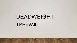 I Prevail  Deadweight Lyrics [upl. by Eenalem]