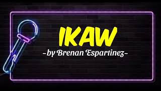 IKAW  Brenan Espartinez Karaoke Version [upl. by Rollie]