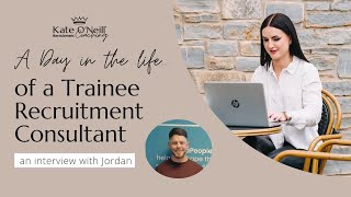 A DAY IN THE LIFE OF A TRAINEE RECRUITMENT CONSULTANT  Recruitment Professionals [upl. by Baten]