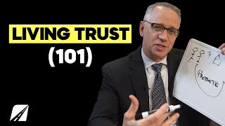 The Benefits of a Living Trust Living Trust 101 [upl. by Oznecniv]