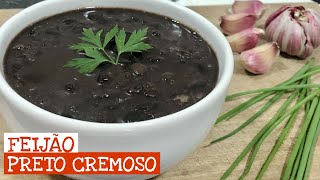 Saiba como cozinhar e temperar Feijão Preto com caldo cremoso [upl. by Dudden]