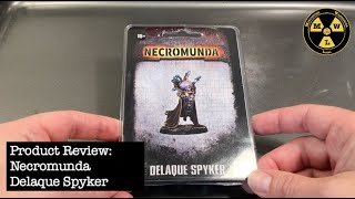 Product Review Necromunda Delaque Spyker [upl. by Enileqcaj212]