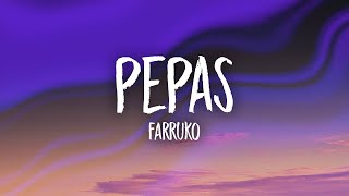 Farruko  Pepas LetraLyrics [upl. by Colan]