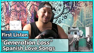 Spanish Love Songs Generation Loss REACTION amp REVIEW [upl. by Mylor893]