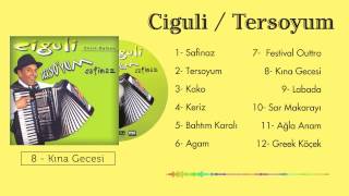 Ciguli  Kına Gecesi  Official Lyric Video [upl. by Adyaj]