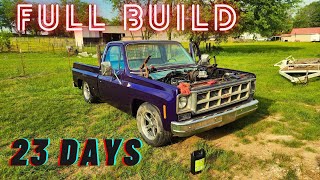 23 Day C10 Build in 50 Minutes Full Squarebody Build [upl. by Horatius]