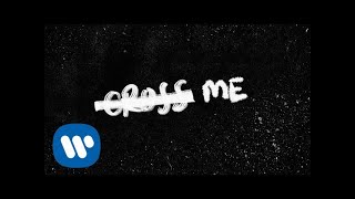 Ed Sheeran  Cross Me feat Chance The Rapper amp PnB Rock Official Lyric Video [upl. by Conah]