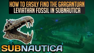 How to find the Gargantuan Leviathan Fossil in Subnautica [upl. by Stewardson351]