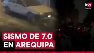 Sismo de magnitud 70 sacude Arequipa y genera pánico en población [upl. by Owen487]