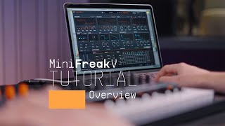 Tutorials  MiniFreak V  Overview [upl. by Adelia533]