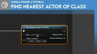 Unreal Engine 4 Tutorial  Find Nearest Actor of Class [upl. by Iv319]