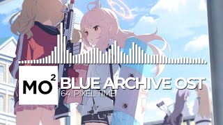 ブルーアーカイブ Blue Archive OST 64 Pixel Time [upl. by Nalaf884]