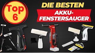 Die 6 Besten Akku Fenstersauger für 2025 [upl. by Aroc956]