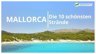 Mallorca Strände Top 10 ☀️ Die schönsten Strände auf Mallorca ☀️ [upl. by Asin]