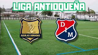 Aguilas Doradas vs independiente medellin liga antioqueña [upl. by Kurys539]