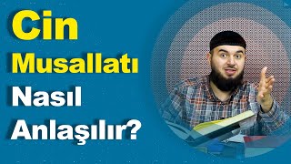 Cin Musallatı Nasıl Anlaşılır Mücahid Han [upl. by Yasmeen589]