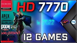 AMD Radeon HD 7770 in 12 Games  Revisit 2022  Part 1 [upl. by Aziram]