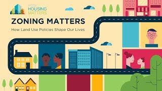 Zoning Matters How LandUse Policies Shape Our Lives [upl. by Phillip]