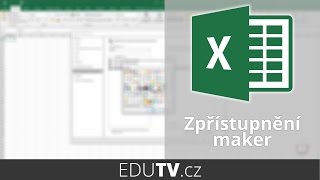 Přístup k makrům v Excelu  EduTV [upl. by Kramlich]