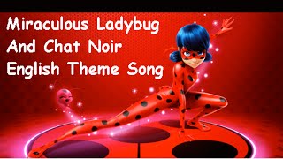 Miraculous Ladybug And Chat Noir English Theme Song Lyrics AMV [upl. by Ergener]