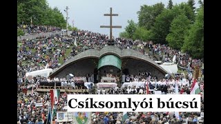 Csíksomlyói búcsú filmen [upl. by Gnouv]