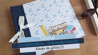 Tutorial  Scrapbooking  Encuadernación artesanal Álbum de fotos I [upl. by Adlesirg]