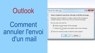 Comment annuler lenvoi dun mail  Outlook [upl. by Dymphia487]