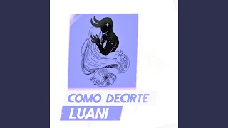 Como Decirte [upl. by Idaline]