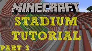 Minecraft Stadium Tutorial  Part 3  Curved Corners amp Curvature [upl. by Novyaj189]