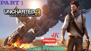 Live Premier On Ps5 Uncharted 3 Drakes Deception 4K Part 1 [upl. by Nabru77]