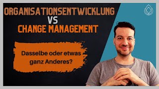 Organisationsentwicklung vs Change Management Was ist der Unterschied [upl. by Brunhilde]