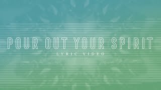 Pour Out Your Spirit Lyric Video  Allison Park Worship [upl. by Craner]