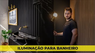 ILUMINAÇÃO PARA BANHEIRO  PROJETO DE INTERIORES [upl. by Bosson]