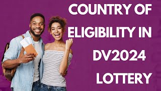 Country of eligibility in Green Card DV Lottery [upl. by Cathee]